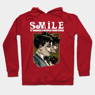 Smile: It Makes People Nervous Hoodie